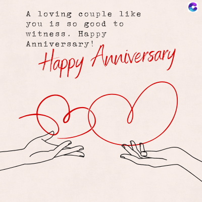 A loving couple like
you is so good to
witness. Happy
Anniversary!
Happy Anniversary