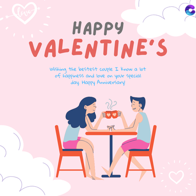 love
HAPPY
VALENTINE'S
Wishing the bestest couple I know a lot
of happiness and love on your special
day. Happy Anniversary