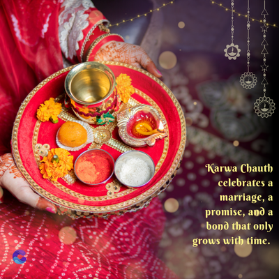 Karwa Chauth
celebrates a
marriage, a
promise, and a
bond that only
grows with time.
