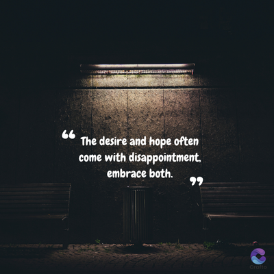 66
The desire and hope often
come with disappointment.
embrace both.
99
Crafto