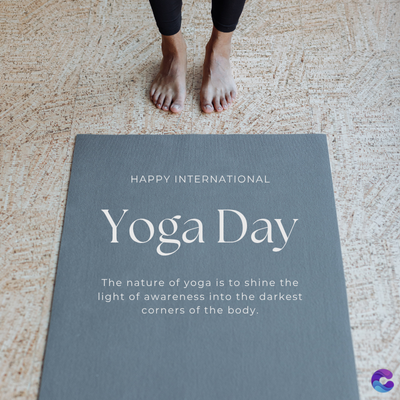 HAPPY INTERNATIONAL
Yoga Day
The nature of yoga is to shine the
light of awareness into the darkest
corners of the body.